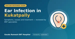ear infection treatment in kukatpally
