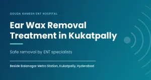 EarWax removal treatment in kukatpally